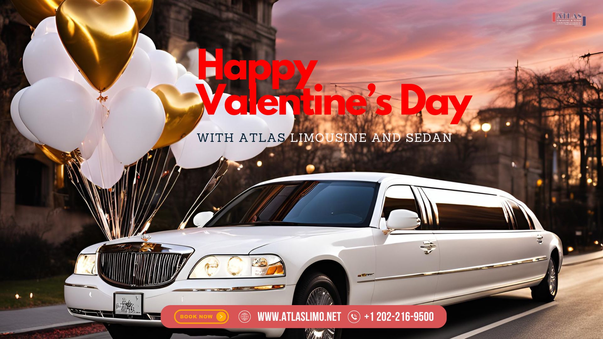 Happy Valentines Day with Atlas Limousine and sedan